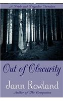 Out of Obscurity
