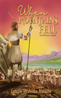 When Mountains Fell