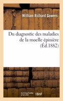 Du Diagnostic Des Maladies de la Moelle Épinière