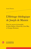 L'Heritage Theologique de Joseph de Maistre