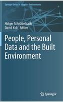 People, Personal Data and the Built Environment