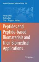 Peptides and Peptide-Based Biomaterials and Their Biomedical Applications