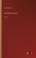 Not Without Thorns