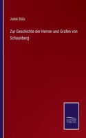 Zur Geschichte der Herren und Grafen von Schaunberg