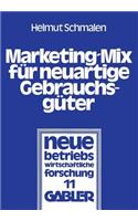 Marketing-Mix Für Neuartige Gebrauchsgüter