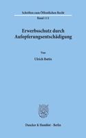 Erwerbsschutz Durch Aufopferungsentschadigung