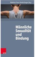 Mannliche Sexualitat Und Bindung