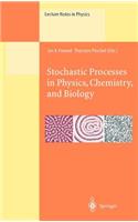 Stochastic Processes in Physics, Chemistry, and Biology