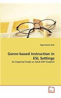 Genre-based Instruction in ESL Settings