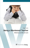 Being a Montessori Teacher