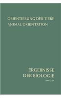 Orientierung Der Tiere / Animal Orientation