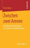 Zwischen Zwei Arenen