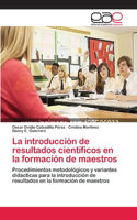introducción de resultados científicos en la formación de maestros