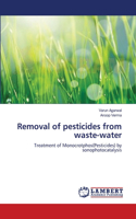 Removal of pesticides from waste-water