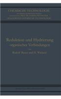 Reduktion und Hydrierung Organischer Verbindungen