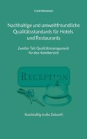 Nachhaltige und umweltfreundliche Qualitätsstandards für Hotels und Restaurants