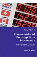 Econometrics of Exchange Rate Movements