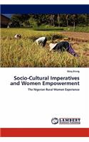 Socio-Cultural Imperatives and Women Empowerment