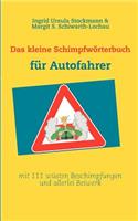 Das kleine Schimpfwörterbuch für Autofahrer