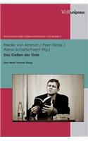 Das Gellen der Tinte