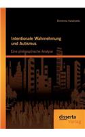 Intentionale Wahrnehmung und Autismus
