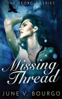 Missing Thread: (3 Georgia)