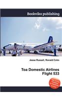 Toa Domestic Airlines Flight 533: (English)