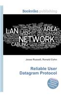 Reliable User Datagram Protocol