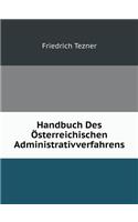 Handbuch Des Österreichischen Administrativverfahrens: (German)