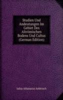 Studien Und Andeutungen Im Gebiet Des Altromischen Bodens Und Cultus (German Edition)