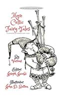 More Celtic Fairy Tales: [Illustrated Edition]