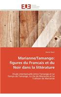 Marianne/tamango: figures du francais et du noir dans la littérature