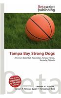 Tampa Bay Strong Dogs