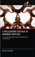 L'Inclusione Sociale Di Bambini Speciali