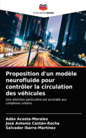 Proposition d'un modèle neurofluide pour contrôler la circulation des véhicules