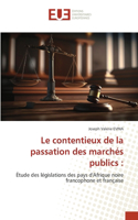contentieux de la passation des marchés publics