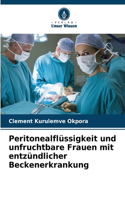Peritonealflüssigkeit und unfruchtbare Frauen mit entzündlicher Beckenerkrankung
