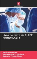 Livro de texto de CLEFT RHINOPLASTY