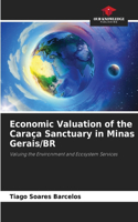 Economic Valuation of the Caraça Sanctuary in Minas Gerais/BR