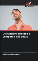 Disfunzioni tiroidee e comparsa del gozzo