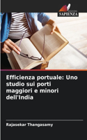 Efficienza portuale: Uno studio sui porti maggiori e minori dell'India