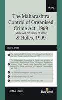 Snowwhite's The Maharashtra Control of Organised Crime Act, 1999 and Rules , 1999 with Case Laws - 2024 Edition