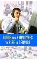 Guide for Employees to Rise in Service