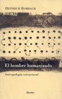 El hombre humanizado: Antropologia estructural