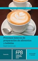 Procesos basicos de preparacion de alimentos y bebidas