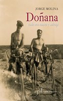 Donana, Todo Era Nuevo y Salvaje