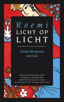 Licht op licht: dichterlijk dansen met God (Dutch Edition)