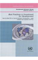 Best Practices in Investment for Development: How to Utilise FDI to Improve Transport Infrastructure, Roads, Lessons from Australia and Peru