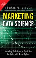 Marketing Data Science -Modeling Techniques in Predictive Analytics with R and Python | First Edition | By Pearson