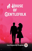House of Gentlefolk